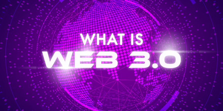 WEB3- REINVENTING THE INTERNET AS WE KNOW IT