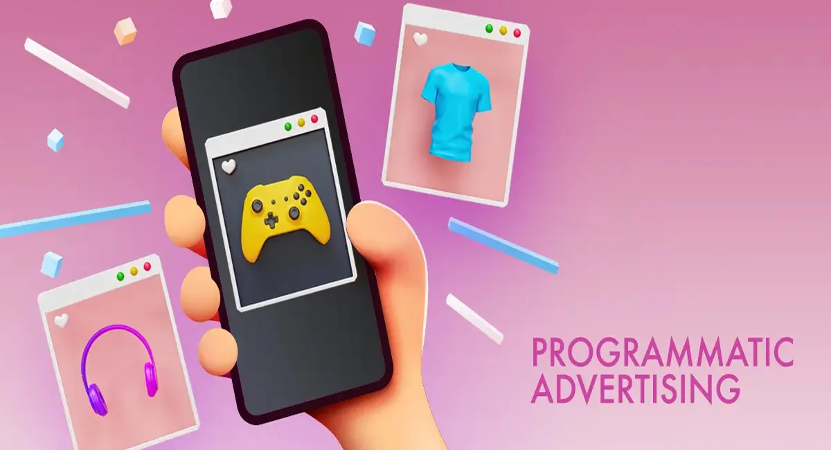 PROGRAMMATIC ADVERTISING