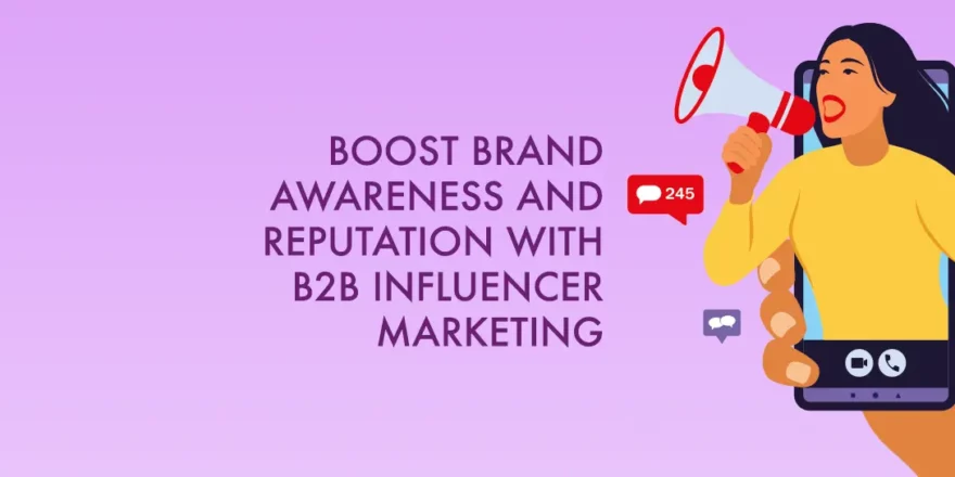 INFLUENCER MARKETING FOR B2B BRANDS