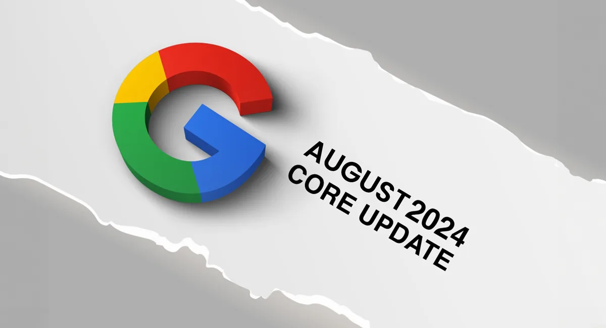Google Rolls Out Aug 2024 Core Update